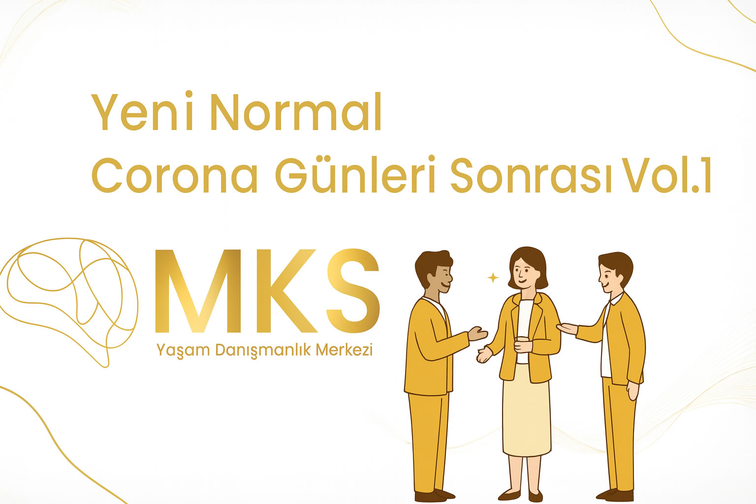 Yeni Normal Corona Günleri Sonrası Vol.1